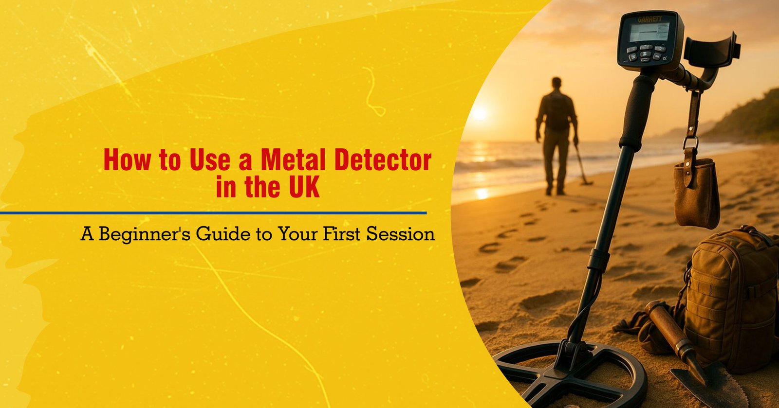 How to Use a Metal Detector in the UK: A Beginner’s Guide to Your First Session